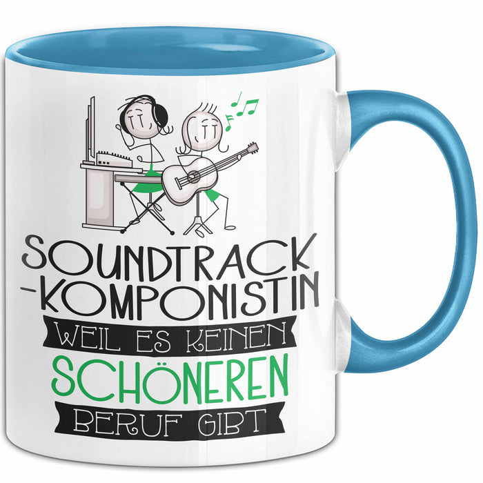 Soundtrack-Komponistin Weil Es Keinen Schöneren Beruf Gibt Tasse Geschenk für Eine Soundtrack-Komponistin Lustig Blau Trendation