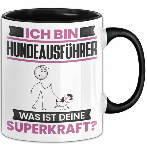 Hundeausführer Tasse Geschenk für Hundeausführer Geburtstag Lustiger Spruch Kaffee-Becher Was Ist Deine Superkraft Schwarz Trendation