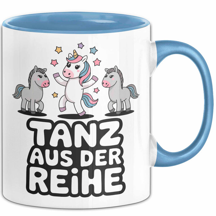 Tänzer Tanzendes Einhorn Tasse Geschenk Lustige Geschenkidee Spruch Tanz Aus Der Reihe Blau Trendation