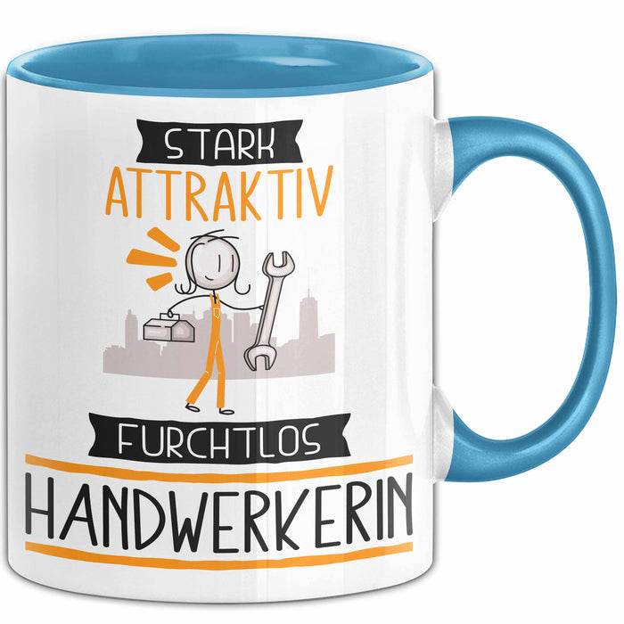 Handwerkerin Tasse Geschenk Becher Stark Attraktiv Furchtlos Handwerkerin Lustige Geschenkidee Blau Trendation