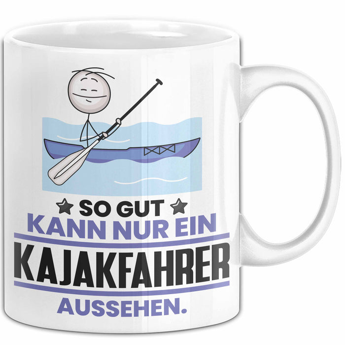 Kajakfahrer Geschenk Tasse So Gut Kann Nur Ein Kajakfahrer Aussehen Geschenkidee Kaffee-Becher Weiß Trendation