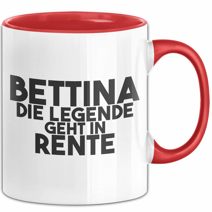 Bettina Tasse Bettina – Die Legende Geht In Rente Geschenk