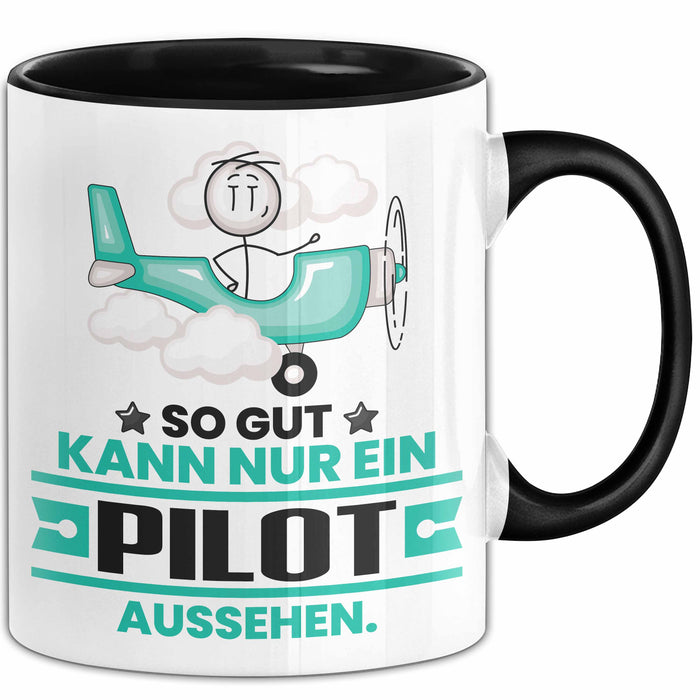 Pilot Geschenk Tasse So Gut Kann Nur Ein Pilot Aussehen Geschenkidee Kaffee-Becher Schwarz Trendation