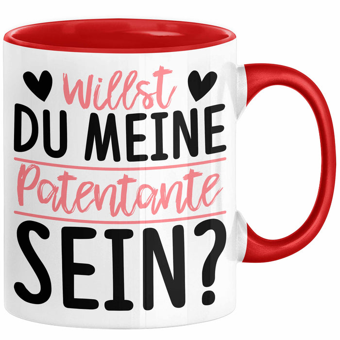 Willst du Meine Patentante Sein Verkündung Tasse Geschenkidee Spruch Beste Patentante Kaffee-Becher Rot Trendation