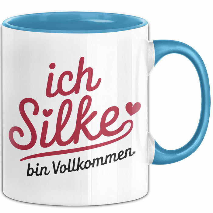 Silke Tasse Geschenk Ich Bin Vollkommen Silke Geschenkidee Geburtstag Blau Trendation