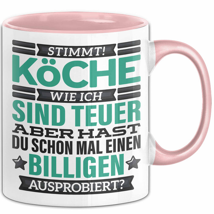 Koch Tasse Geschenk Köche Sind Teuer Lustiger Spruch Geschenkidee Rosa Trendation