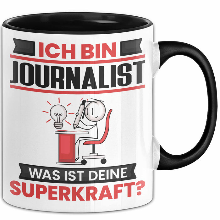 Journalist Tasse Geschenk für Journalist Geburtstag Lustiger Spruch Kaffee-Becher Was Ist Deine Superkraft Schwarz Trendation