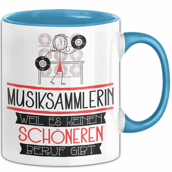 Musiksammlerin Weil Es Keinen Schöneren Beruf Gibt Tasse Geschenk für Eine Musiksammlerin Lustig Blau Trendation