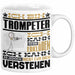 Trompeter Geschenk Tasse Geschenkidee für Trompeter Geburtstag Lustig Ich Bin Trompeter Ich Kann Es Dir Erklären Aber Nicht Für Dich Verstehen Weiß Trendation