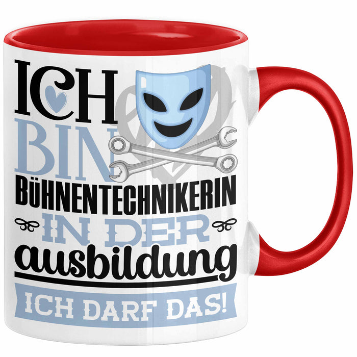 Bühnentechnikerin Ausbildung Start Geschenk Tasse Ich Bin Bühnentechnikerin In Der Ausbildung Ich Darf Das Kaffee-Becher Geschenkidee Rot Trendation