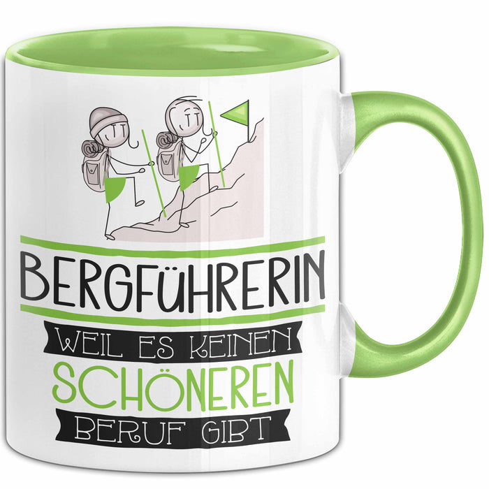 Bergführerin Weil Es Keinen Schöneren Beruf Gibt Tasse Geschenk für Eine Bergführerin Lustig Grün Trendation