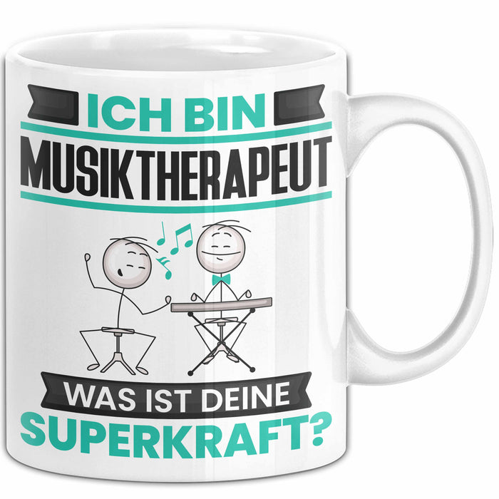 Musiktherapeut Tasse Geschenk für Musiktherapeut Geburtstag Lustiger Spruch Kaffee-Becher Was Ist Deine Superkraft Weiß Trendation