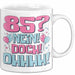 85er Geburtstag Geschenk Männer Frauen 85 Nein Doch Ohhhh Lustiger Spruch Geschenkidee Kaffee-Becher Weiß Trendation