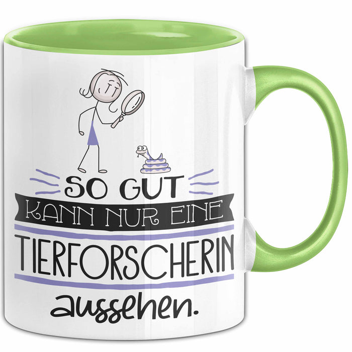 Tierforscherin Geschenk Tasse So Gut Kann Nur Eine Tierforscherin Aussehen Geschenkidee Geburtstag Weihnachten Lustig Grün Trendation