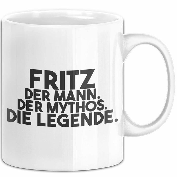 Fritz Tasse Fritz – Der Mann. Der Mythos. Die Legende. Geschenk