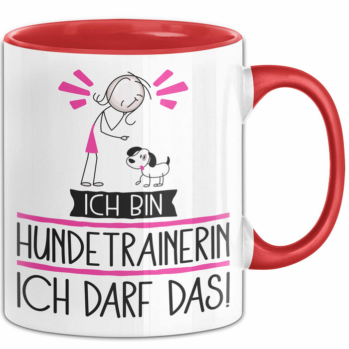 Geschenk für Hundetrainerin Tasse Lustige Geschenkidee Geburtstag Ich Bin Hundetrainerin Ich Darf Das Rot Trendation