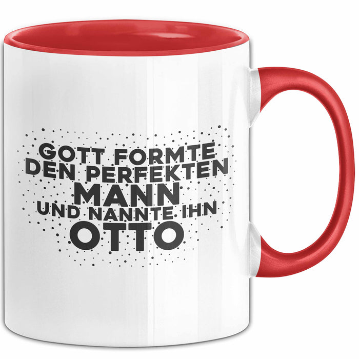 Otto Tasse Gott Formte Den Perfekten Mann Und Nannte Ihn Otto Geschenk