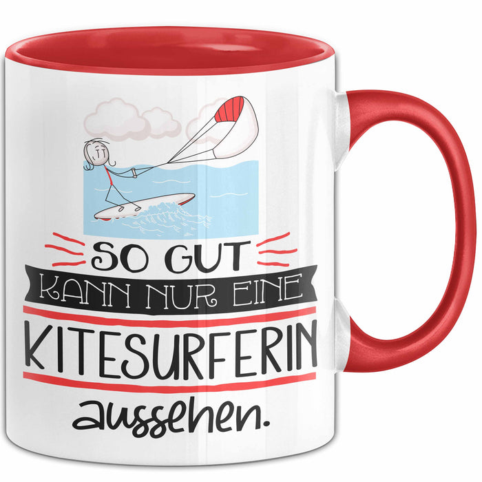 Kitesurferin Geschenk Tasse So Gut Kann Nur Eine Kitesurferin Aussehen Geschenkidee Geburtstag Weihnachten Lustig Rot Trendation