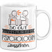 Psychologin Geschenk Tasse So Gut Kann Nur Eine Psychologin Aussehen Geschenkidee Geburtstag Weihnachten Lustig Weiß Trendation