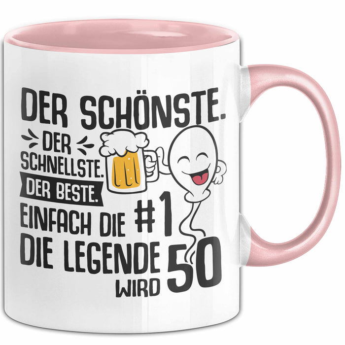 50. Geburtstag Tasse Geschenk Der Schönste Der Schnellste Spermium 50Er Geburtstag Mann Vater Papa Rosa Trendation