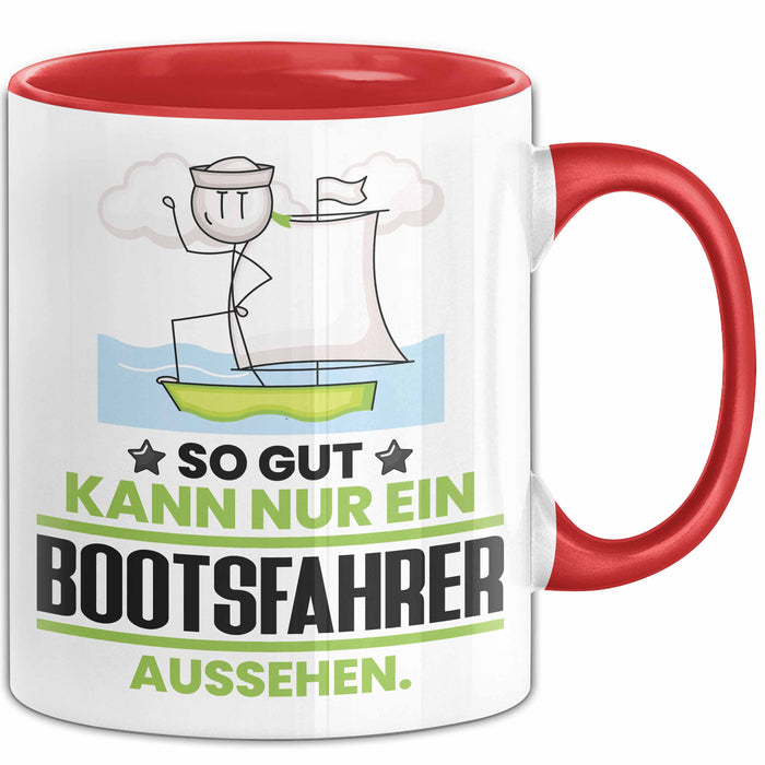 Bootsfahrer Geschenk Tasse So Gut Kann Nur Ein Bootsfahrer Aussehen Geschenkidee Kaffee-Becher Rot Trendation