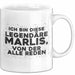 Marlis Tasse Ich Bin Diese Legendaere Marlis, Von Der Alle Reden Geschenk Weiß Trendation