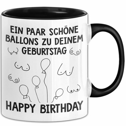 Geburtstagsfeier Sarkasmus Erwachsenenhumor Tasse Geschenk Lustige Geschenkidee Spruch Ballons Zu Deinem Geburtstag Happy Birthday Trendation