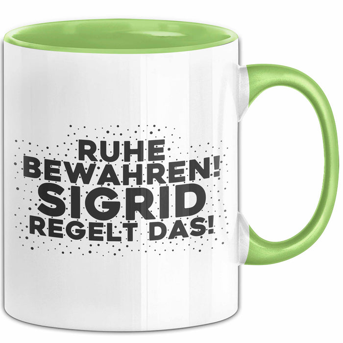 Sigrid Tasse Ruhe Bewahren! Sigrid Regelt Das! Geschenk