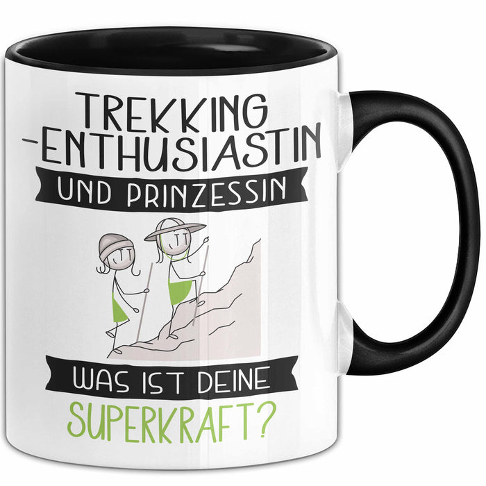 Trekking-Enthusiastin Und Prinzessin Tasse Geschenk Für Eine Trekking-Enthusiastin Geburtstag Was Ist Deine Superkraft Trendation