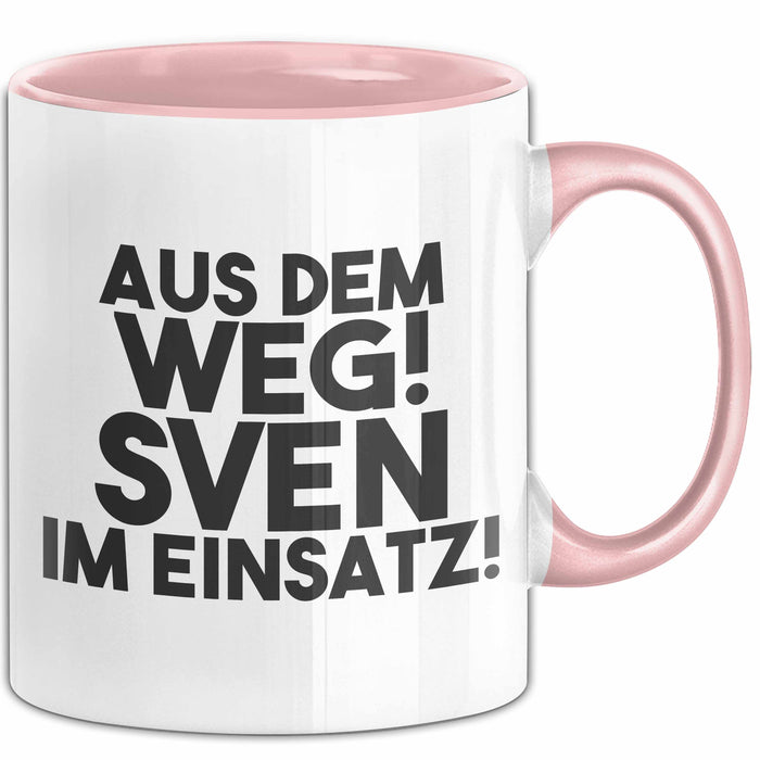 Sven Tasse Aus Dem Weg! Sven Im Einsatz! Geschenk