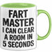 Furz Tasse Geschenk Fart Master I Can Clear A Room Geschenkidee Lustig Grün Trendation