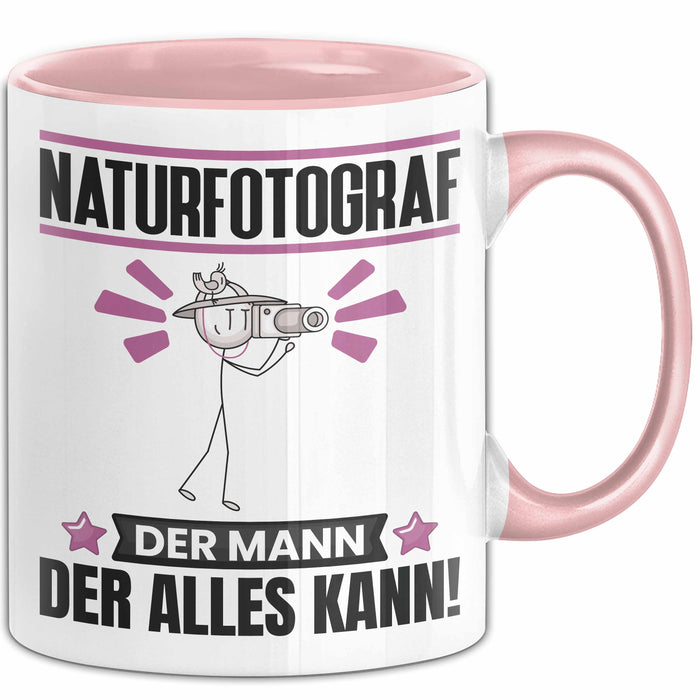 Naturfotograf Tasse Geschenk für Naturfotograf Der Mann Der Alles Kann Geschenkidee zum Geburtstag Rosa Trendation