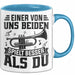 Posauntist Tasse Geschenk Trompete Posaune Einer Von Uns Beiden Spielt Besser Als Du Geschenkidee Blau Trendation