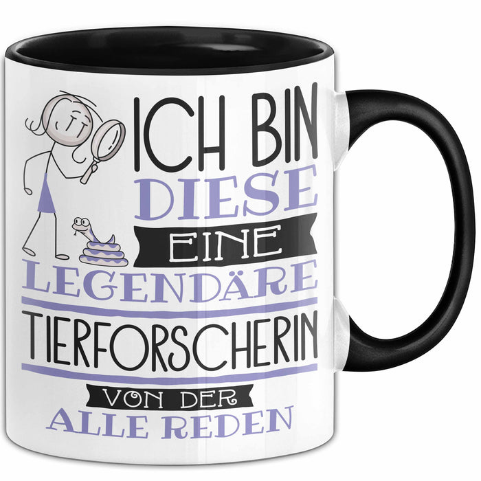Tierforscherin Tasse Geschenk Ich Bin Diese Eine Legendäre Tierforscherin Von Der Alle Reden Geschenkidee Geburtstag Weihnachten Trendation