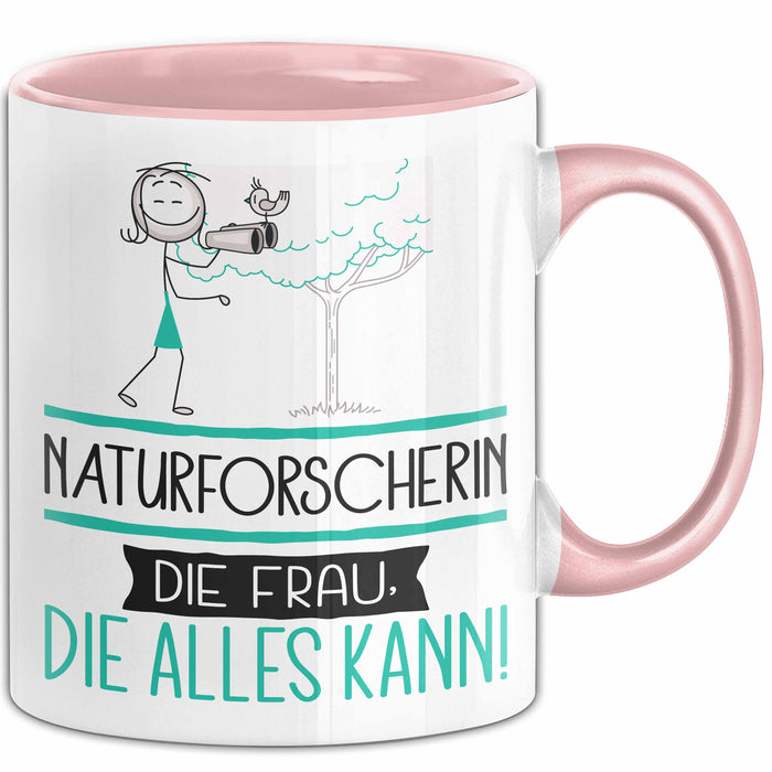 Naturforscherin Geschenk Tasse Becher Die Frau Die Allen Kann Geschenkidee für eine Naturforscherin Lustig Rosa Trendation