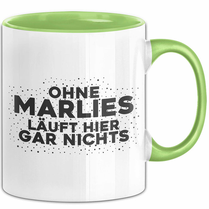 Marlies Tasse Ohne Marlies Laeuft Hier Gar Nichts Geschenk