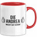 Andrea Tasse Geschenk Die Andrea Macht Dat Schon Geschenkidee Becher mit Name Rot Trendation