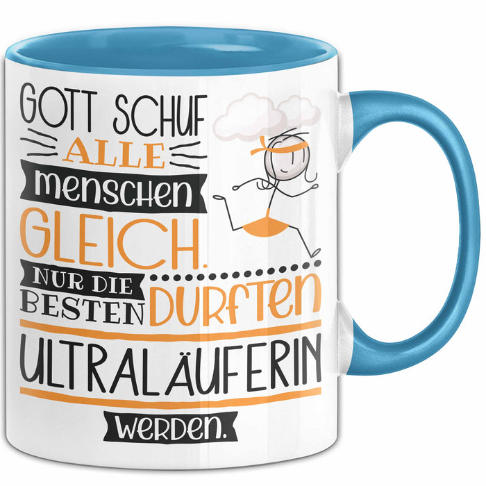 Ultraläuferin Geschenk Becher Tasse Gott Schuf Alle Menschen Gleich Nur Die Besten Durfeten Ultraläuferin Werden Geschenkidee Lustig Blau Trendation
