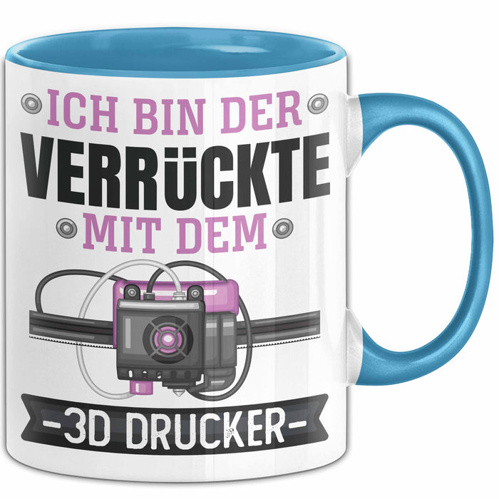 3D Drucker Tasse "Verrückte 3D Drucker" Geschenkidee für TechnikFans Blau Trendation
