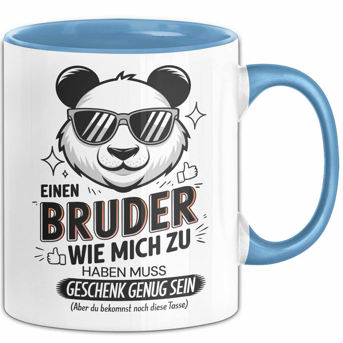 Bruder Tasse Geschenkidee Einen Bruder Wie Mich Zu Haben Blau Trendation