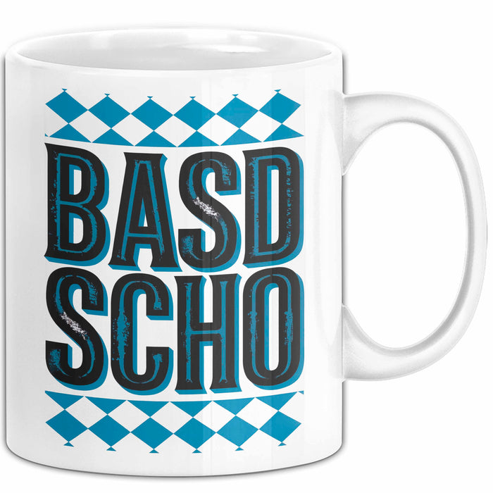 Deutschland München Bayern Bayerisch Tasse Geschenk Lustige Geschenkidee Spruch BASD SCHO Weiß Trendation
