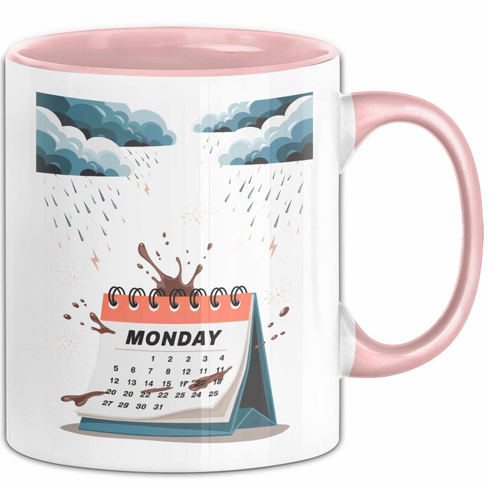 Montags Hasser Tasse Geschenk Lustige Geschenkidee Spruch Für Kaffee Überlebende Rosa Trendation