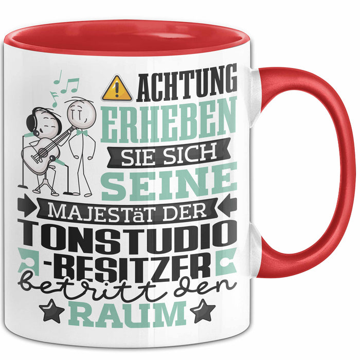 Tonstudio-Besitzer Geschenk Tasse Lustiger Spruch Erheben Sie Sich Der Tonstudio-Besitzer Betritt den Raum Rot Trendation