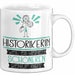 Historikerin Weil Es Keinen Schöneren Beruf Gibt Tasse Geschenk für Eine Historikerin Lustig Weiß Trendation