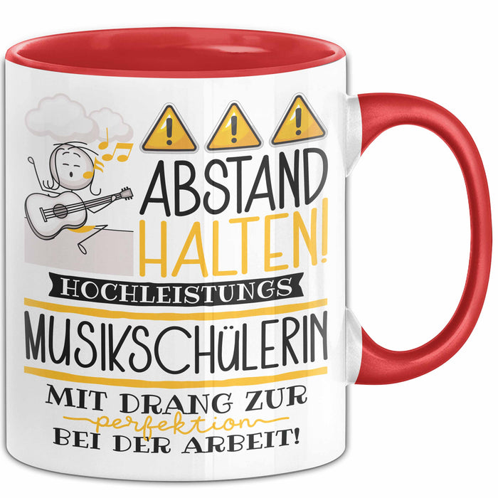 Musikschülerin Tasse Geschenk Lustig Abstand Halten Hochleistungs-Musikschülerin Mit Drang Zur Perfektion Bei Der Arbeit Rot Trendation