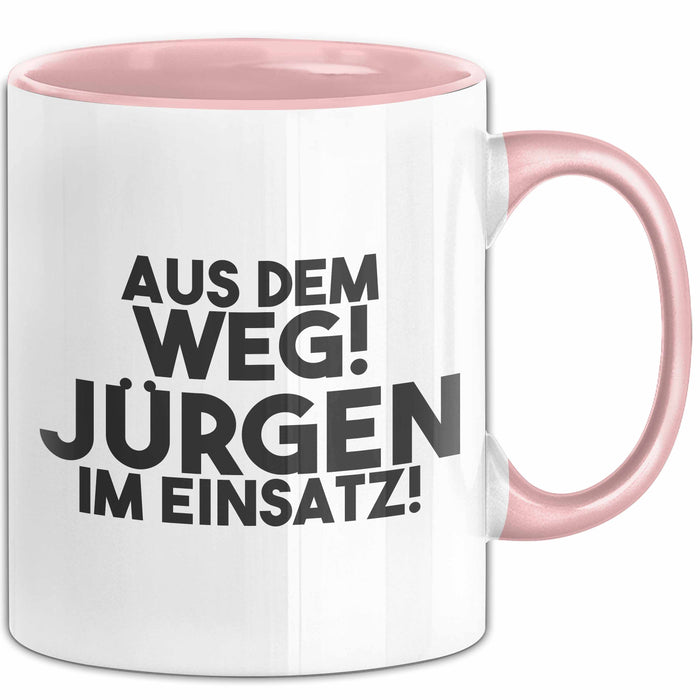 Juergen Tasse Aus Dem Weg! Juergen Im Einsatz! Geschenk