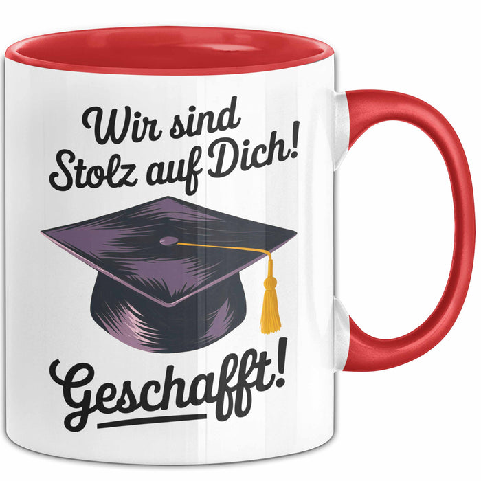 Schüler Abschluss Tasse Geschenk Lustige Geschenkidee Spruch Wir Sind Stolz Auf Dich Geschafft Rot Trendation
