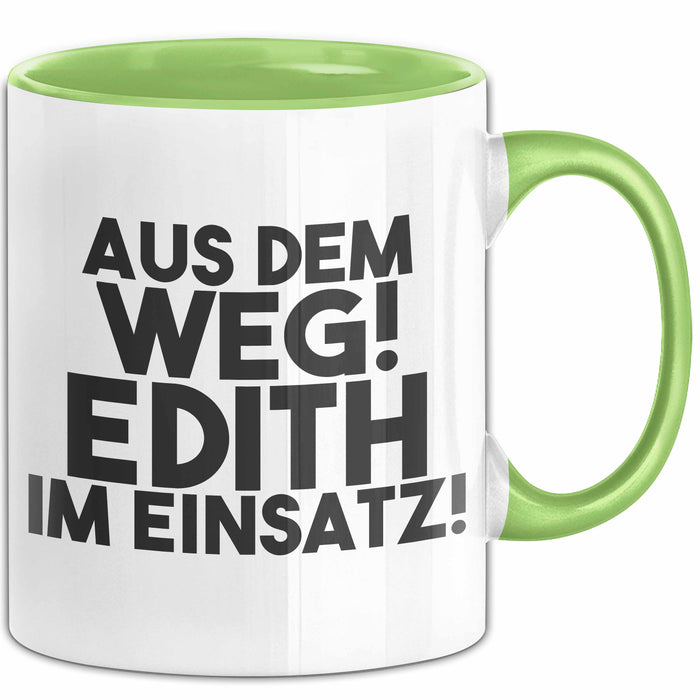 Edith Tasse Aus Dem Weg! Edith Im Einsatz! Geschenk
