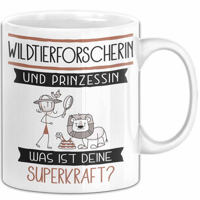 Wildtierforscherin Und Prinzessin Tasse Geschenk Für Eine Wildtierforscherin Geburtstag Was Ist Deine Superkraft Weiß Trendation