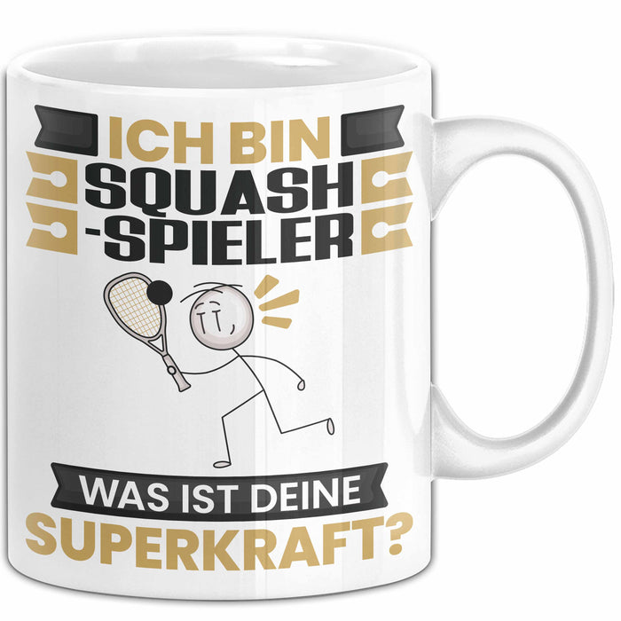 Squash-Spieler Tasse Geschenk für Squash-Spieler Geburtstag Lustiger Spruch Kaffee-Becher Was Ist Deine Superkraft Weiß Trendation